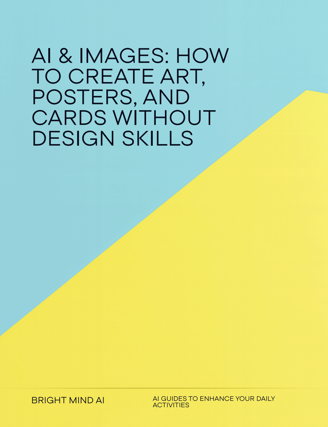 AI & Images: How to Create Art, Posters, and Cards Without Design Skills